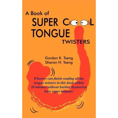 A Book of Super Cool Tongue Twisters