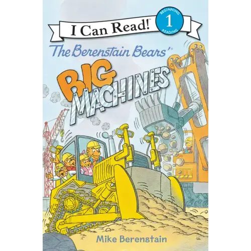 The Berenstain Bears' Big Machines