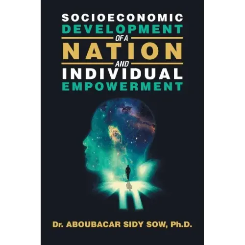 Socioeconomic Development of a Nation and Individual Empowerment