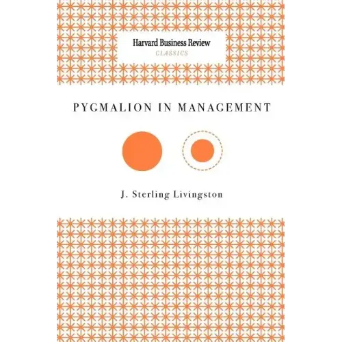 Pygmalion in Management