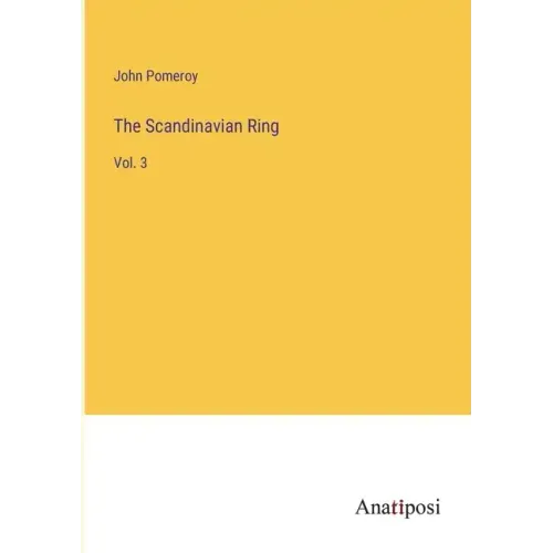 The Scandinavian Ring: Vol. 3