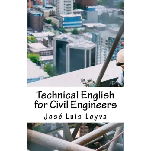Technical English for Civil Engineers: English-Spanish Construction Terms