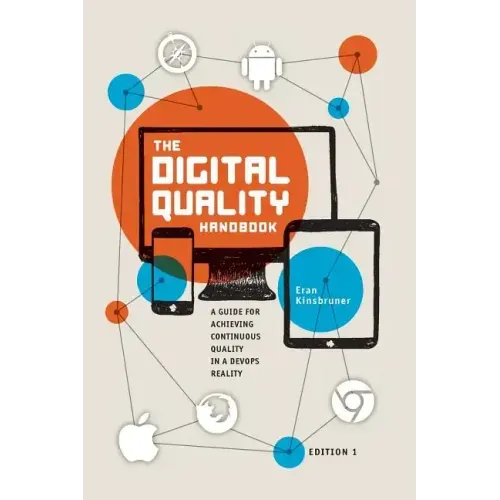 The Digital Quality Handbook: Guide for Achieving Continuous Quality in a DevOps Reality