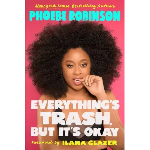 Everything's Trash, But It's Okay