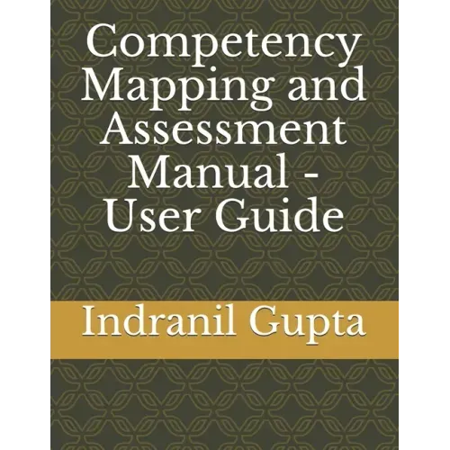 Competency Mapping and Assessment Manual - User Guide