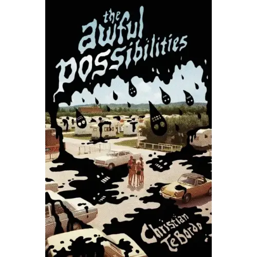The Awful Possibilities