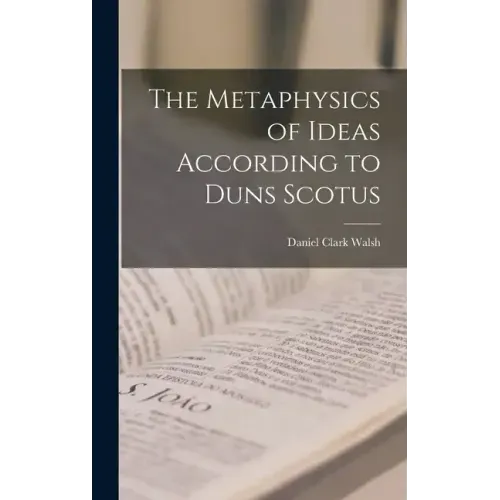 The Metaphysics of Ideas According to Duns Scotus