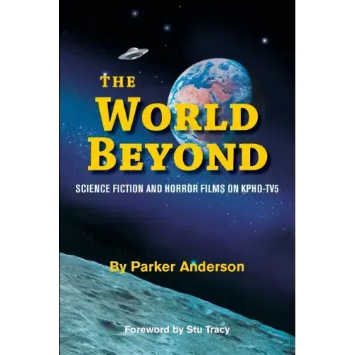 The World Beyond: Science Fiction and Horror Films on KPHO TV5