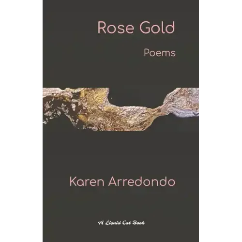 Rose Gold: Poems