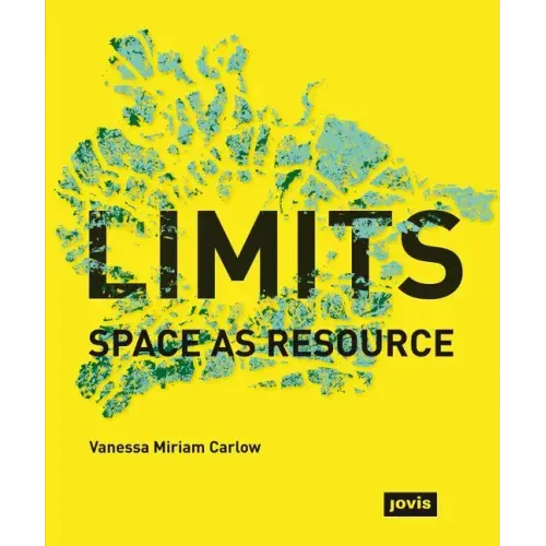 Limits: Space as Resource: Space as Resource