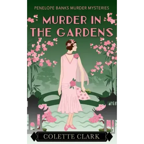 Murder in the Gardens: A 1920s Historical Mystery