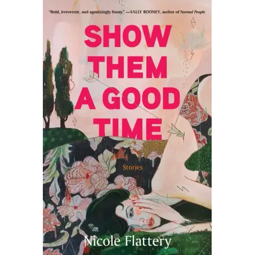 Show Them a Good Time