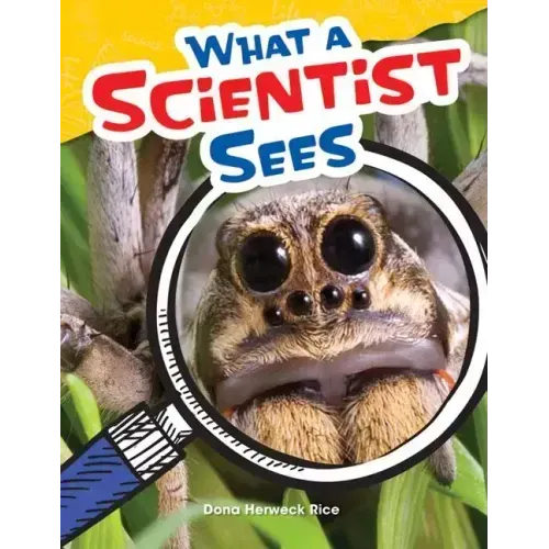 What a Scientist Sees