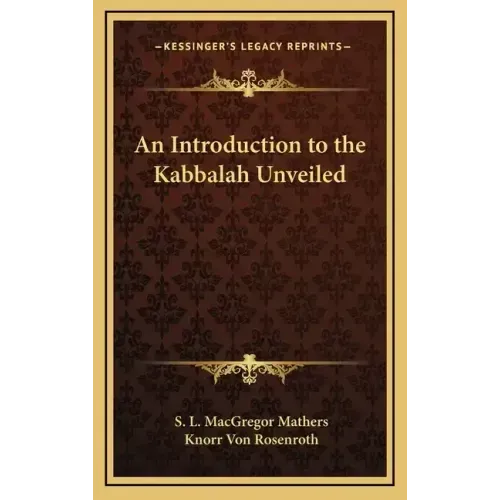 An Introduction to the Kabbalah Unveiled