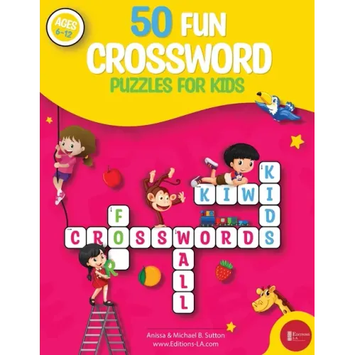 50 fun crossword puzzles for kids: Age 6-12