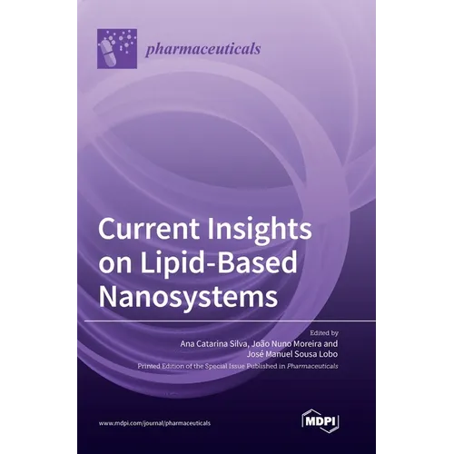 Current Insights on Lipid-Based Nanosystems