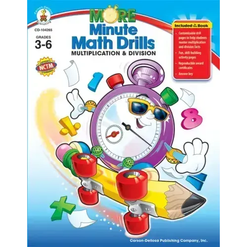More Minute Math Drills, Grades 3 - 6: Multiplication and Division
