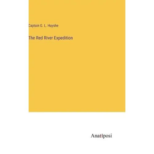 The Red River Expedition