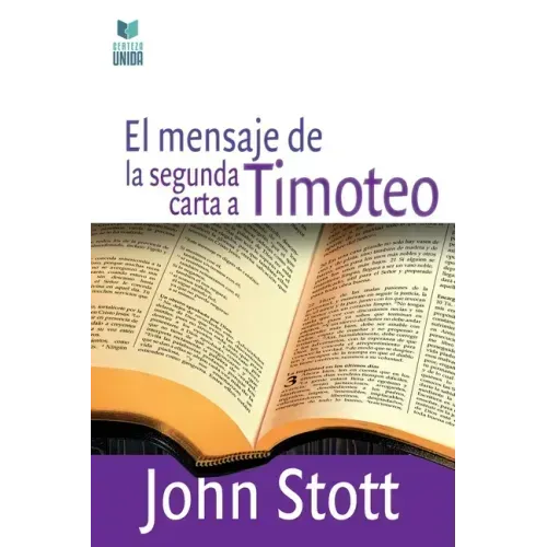 El Mensaje de la Segunda Carta a Timoteo