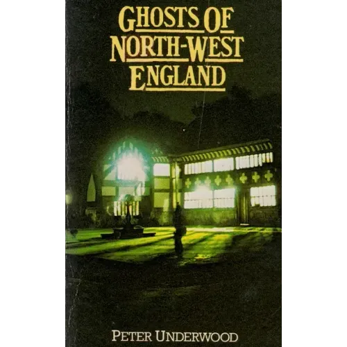 Ghosts of North-West England