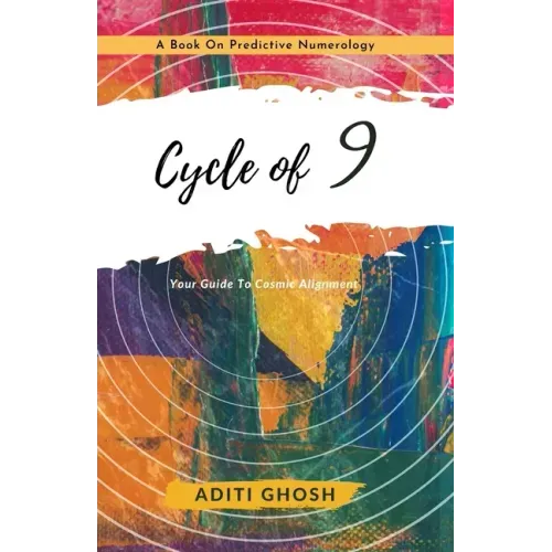 Cycle of 9: A Book on Predictive Numerology