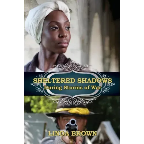 Sheltered Shadows During Storms of War
