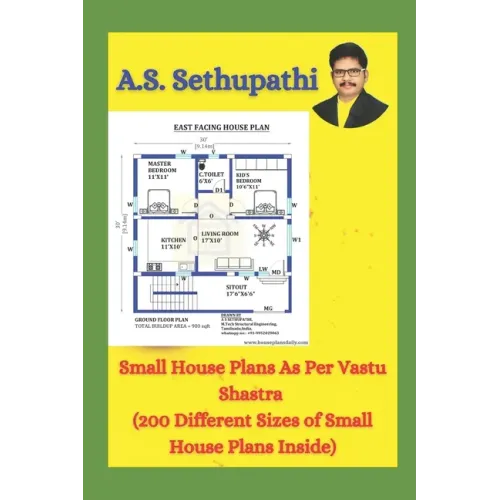 Small House Plans As Per Vastu Shastra: (200 Different Sizes of Small House Plans Inside)