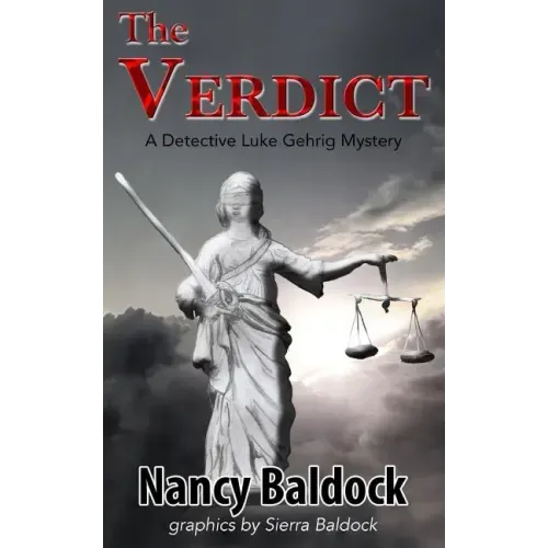 The Verdict: A Detective Luke Gerhrig Mystery