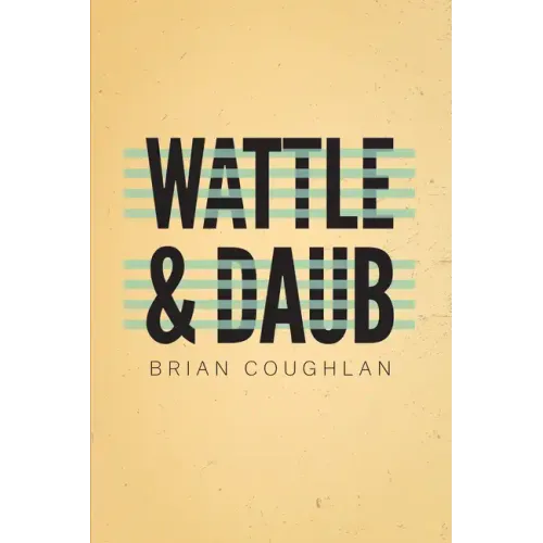 Wattle & Daub