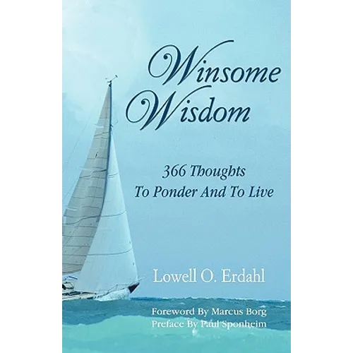 Winsome Wisdom: 366 Thoughts to Ponder and to Live