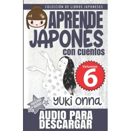 Yuki Onna: Aprende Japonés Con Cuentos