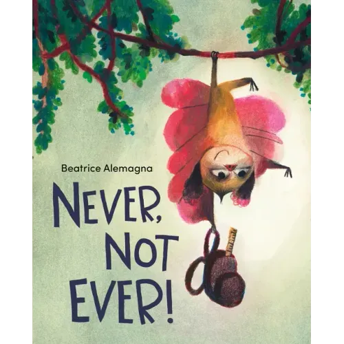 Never, Not Ever!