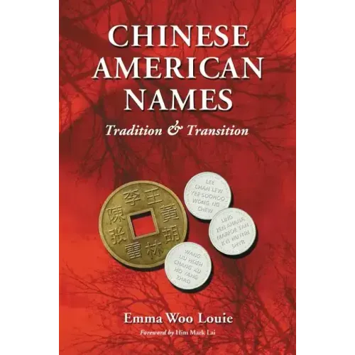 Chinese American Names: Tradition and Transition