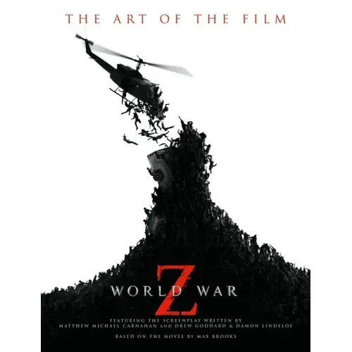 World War Z: The Art of the Film
