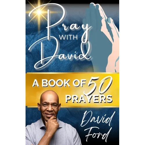 Pray With David: A Book of Prayers