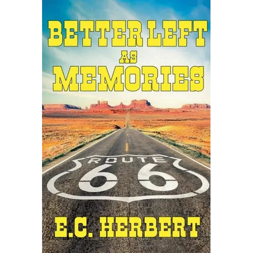 Better Left As Memories