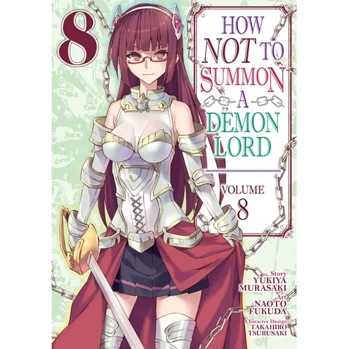 How Not to Summon a Demon Lord (Manga) Vol. 8