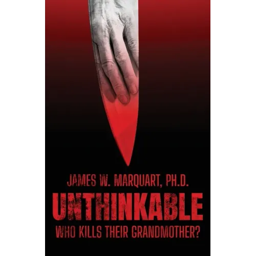 Unthinkable: Who Kills Their Grandmother?
