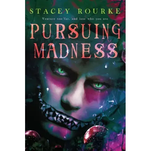 Pursuing Madness