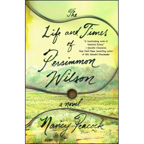 The Life and Times of Persimmon Wilson