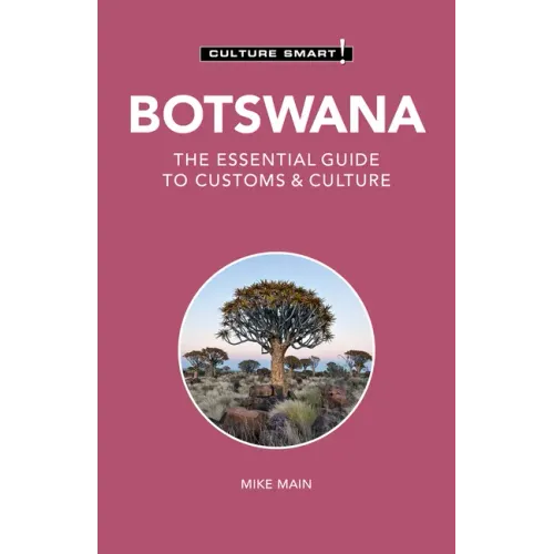 Botswana - Culture Smart!: The Essential Guide to Customs & Culture