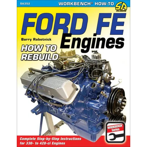 Ford Fe Engines: How to Rebuild