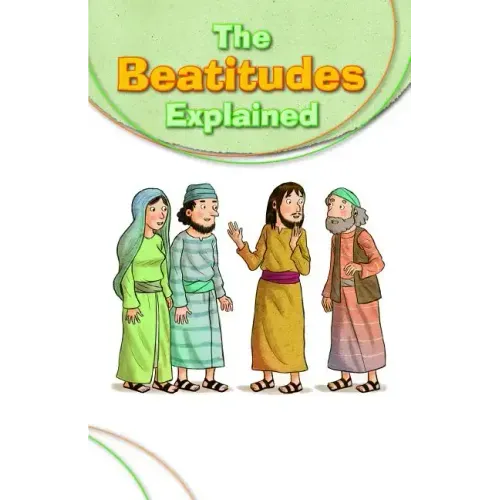 Beatitudes Explained