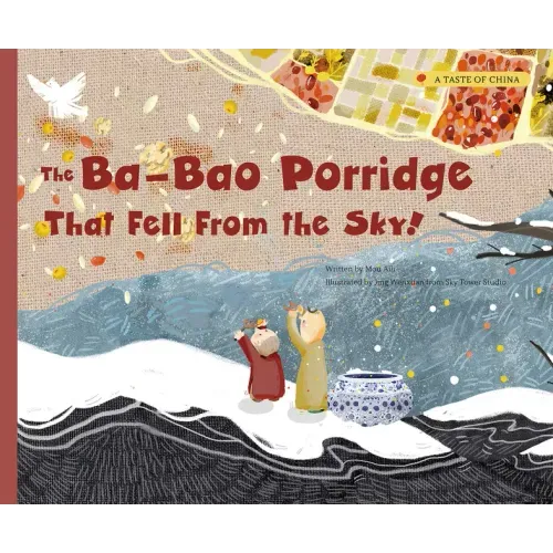 The Ba-Bao Porridge That Fell from the Sky!