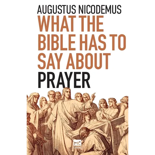 What the Bible Has To Say About Prayer