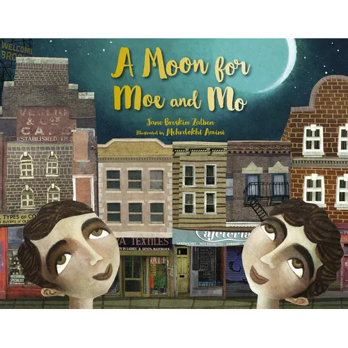 A Moon for Moe and Mo