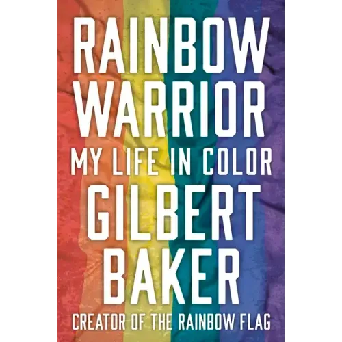 Rainbow Warrior: My Life in Color