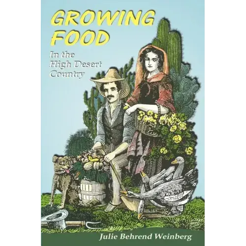 Growing Food in the High Desert Country