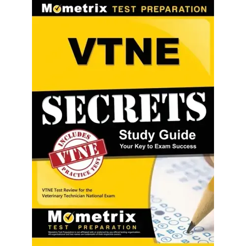 VTNE Secrets: VTNE Test Review for the Veterinary Technician National Exam