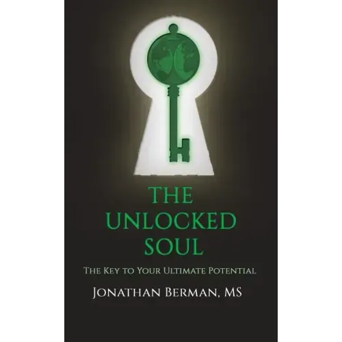 The Unlocked Soul
